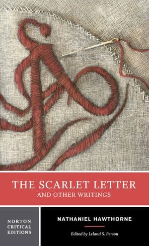 The Scarlet Letter And Other Writings